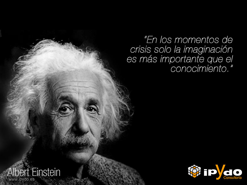 Frase de viernes por la tarde: Albert Einstein - Consultoría ipYdo  Ingenieria Alicante